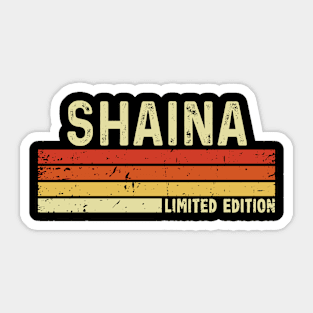 Shaina Name Vintage Retro Limited Edition Gift Sticker